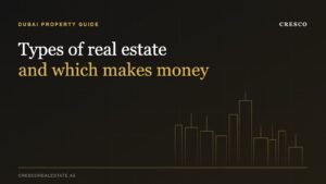 Types of real estate and which makes money